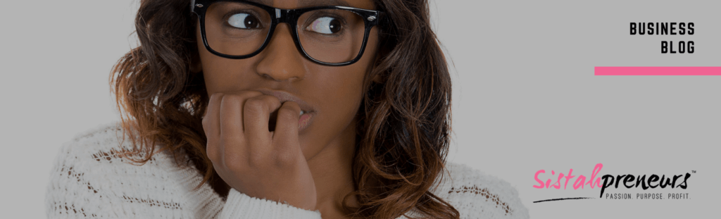 Black Women Entrepreneurs fearful