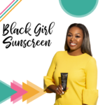 Black Girl Sunscreen by Shontay Lundy